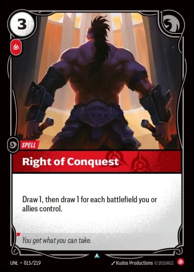 Right of Conquest #015/308 — Unleashed