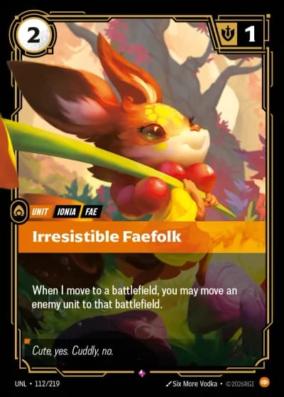 Irresistible Faefolk #112/308 — Unleashed