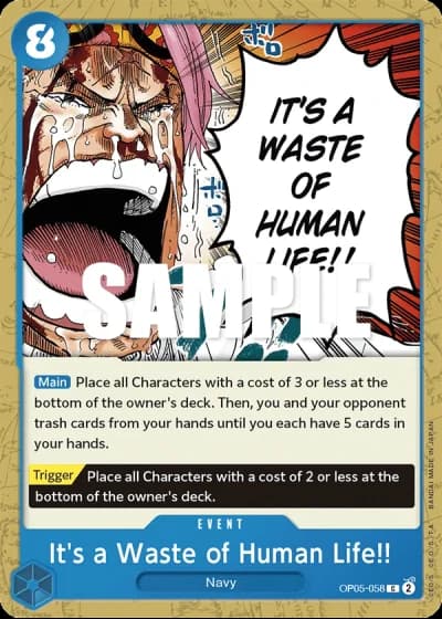 It's a Waste of Human Life!! (OP05-058) — Awakening of the New Era (OP05)