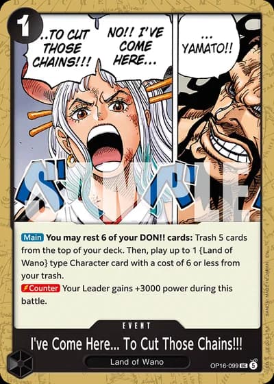 I've Come Here... To Cut Those Chains!!! (OP16-099) — The Time of Battle (OP16)