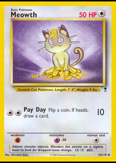 Meowth #53/110 — Legendary Collection