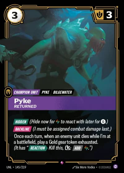 Pyke, Returned #145/308 — Unleashed
