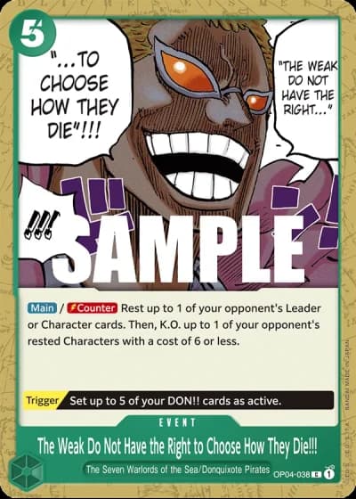 The Weak Do Not Have the Right to Choose How They Die!!! (OP04-038) — Kingdoms of Intrigue (OP04)