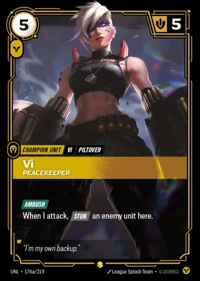 Vi, Peacekeeper #176a/308 — Unleashed