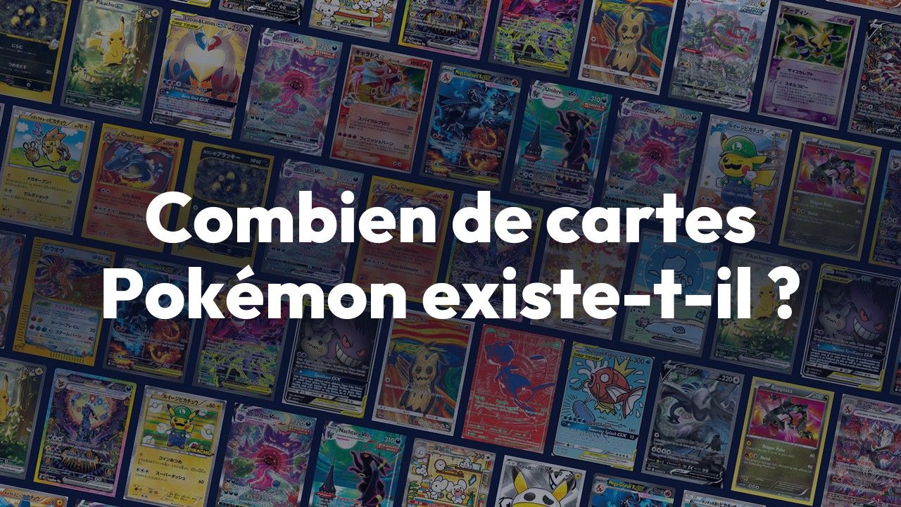 Combien de cartes Pokémon existe-t-il ? Le compte en six langues