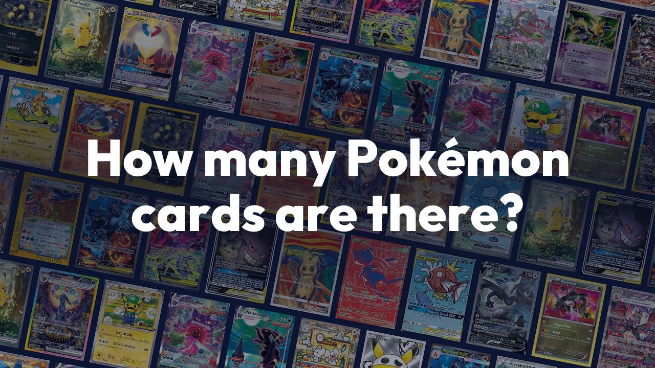 How Many Pokémon Cards Are There? The Count in Six Languages