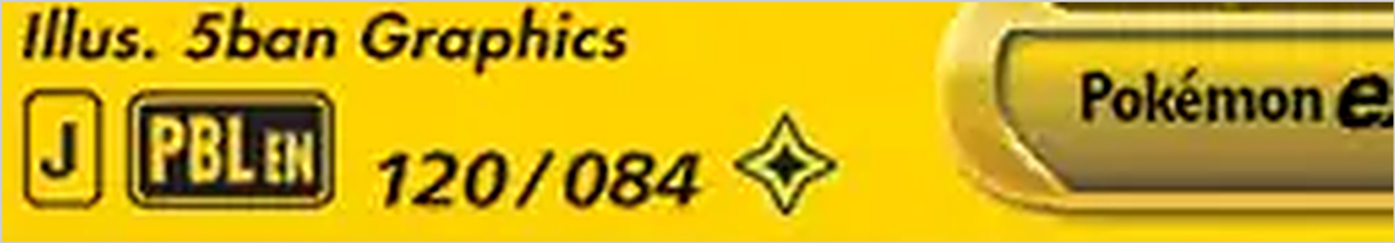 Zoom: 120/084 followed by a four-pointed gold star outlined in black, Mega Hyper Rare