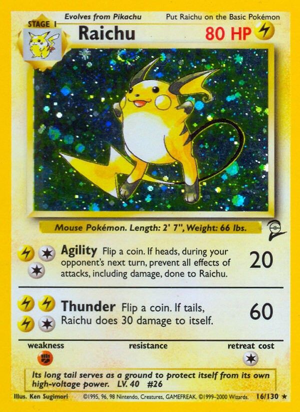 A real cosmos holo card: Raichu, Base Set 2, 2000.