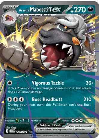 Arven's Mabosstiff ex #139/182 — Destined Rivals