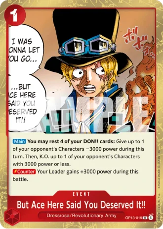 But Ace Here Said You Deserved It!! (OP13-019) — Carrying on His Will (OP13)
