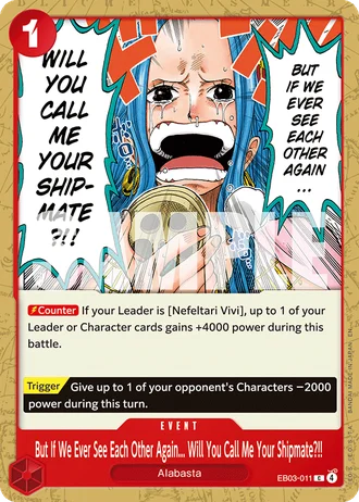 But If We Ever See Each Other Again... Will You Call Me Your Shipmate?!! (EB03-011) — ONE PIECE Heroines Edition (EB03)