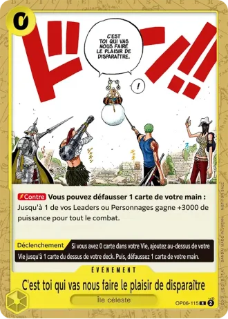 C'est toi qui vas nous faire le plaisir de disparaître (OP06-115) (Alternative Art) — PROMO