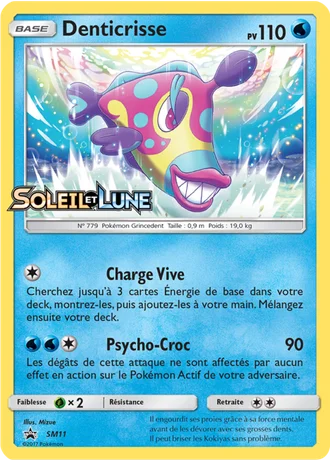 Denticrisse SM11 — Soleil & Lune Promos