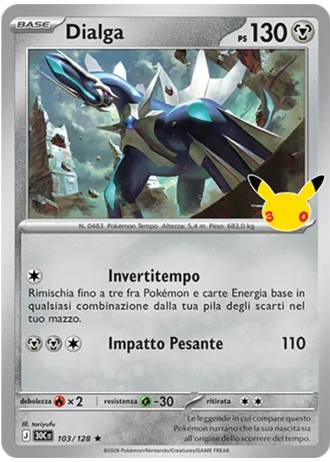 Dialga #103/128 — 30° Anniversario