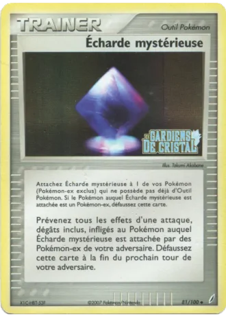 Écharde mystérieuse #81/100 — EX Gardiens de Cristal