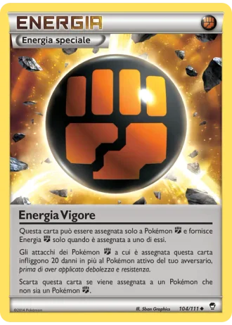Energia Vigore #104/111 — Colpi Furiosi
