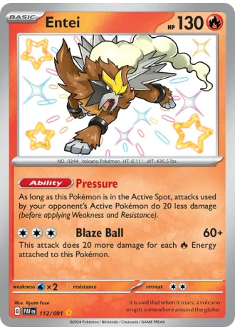 Entei #112 — Paldean Fates