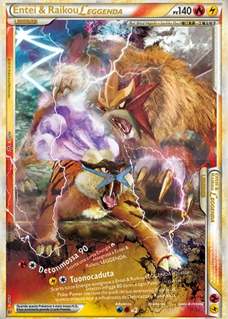 Entei & Raikou LEGGENDA #90 — Forze Scatenate