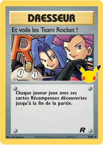 Et voilà la Team Rocket ! #15/82 — Collection Classique (Célébrations)