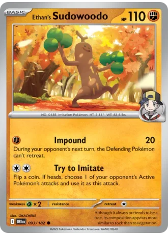 Ethan's Sudowoodo #093 — Destined Rivals