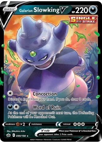 Galarian Slowking V #99/198 — Chilling Reign