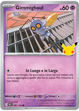 Gimmighoul #081/128 — 30° Anniversario