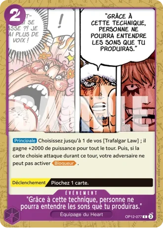 "Grâce à cette technique, personne ne pourra entendre les sons que tu produiras." (OP12-077) — l'Héritage du Maître (OP12)