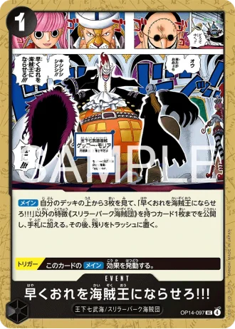 Hurry Up and Make Me the Pirate King! (OP14-097) — The Azure Sea’s Seven (OP14)