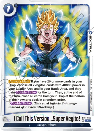I Call This Version...Super Vegito! (Dragon Ball Pattern) ST01-026 — Story Booster 01 (ST01)