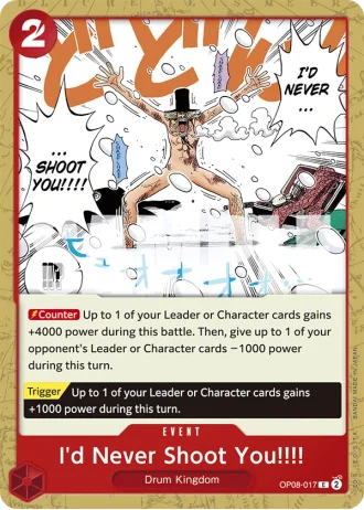 I'd Never Shoot You!!!! (OP08-017) — Two Legends (OP08)