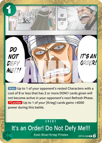 It's an Order! Do Not Defy Me!!! (OP15-038) — Adventure on Kami's Island (OP15-EB04)