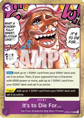 It's to Die For... (OP08-076) (Pirate Foil) — One Piece Card The Best Vol.2(PRB02)