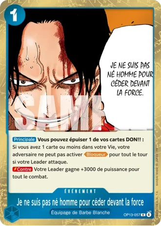 Je ne suis pas né homme pour céder devant la force (OP13-057) — Successeurs (OP13)