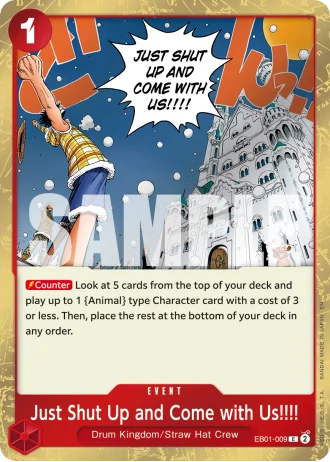 Just Shut Up and Come with Us!!!! (EB01-009) (Pirate Foil) — One Piece Card The Best Vol.2(PRB02)