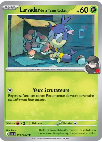 Larvadar de la Team Rocket #015 — Rivalités Destinées