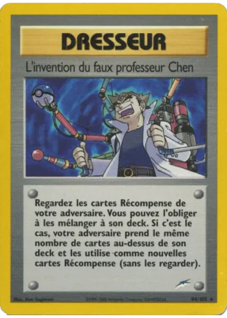 L'invention du faux professeur Chen (première édition) #94/105 — Neo Destiny (1ère Édition)