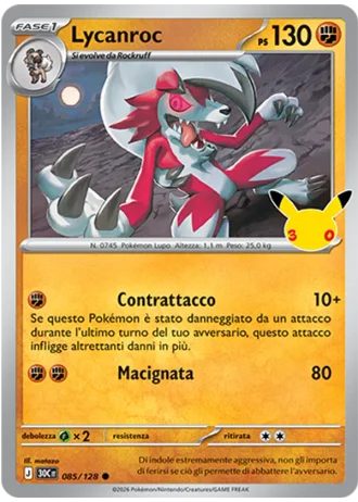 Lycanroc #085/128 — 30° Anniversario