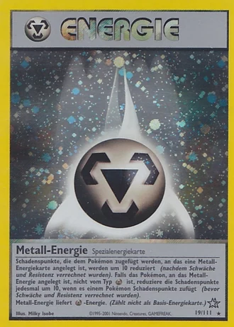 Metal Energy* (1. Edition) #19/111 — Neo Genesis (1. Edition)