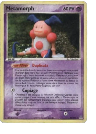 Metamorph #38/113 — EX Espèces Delta