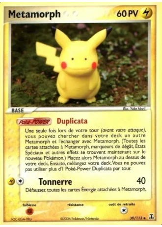 Metamorph #39/113 — EX Espèces Delta