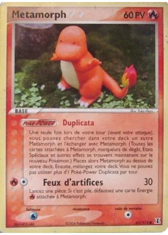 Metamorph #61/113 — EX Espèces Delta