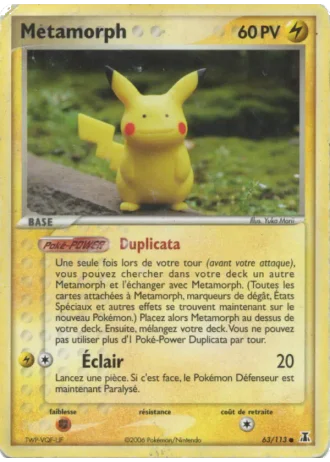 Metamorph #63/113 — EX Espèces Delta