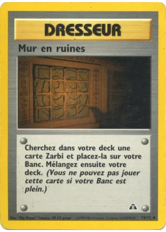 Mur en ruines (première édition) #74/75 — Neo Discovery (1ère Édition)