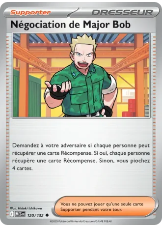 Négociation de Major Bob #120/132 — Méga-Évolution