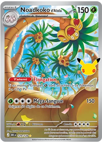 Noadkoko d'Alola #129/128 — 30e Anniversaire