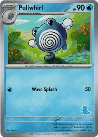 Poliwhirl #28 — My First Battle