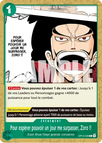 Pour espérer pouvoir un jour me surpasser, Zoro !! (OP14-036) — Les Sept de la Mer d'Azur (OP14-EB04)