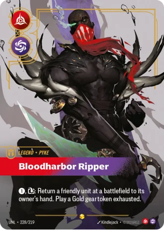 Pyke, Bloodharbor Ripper #228/219 — Unleashed