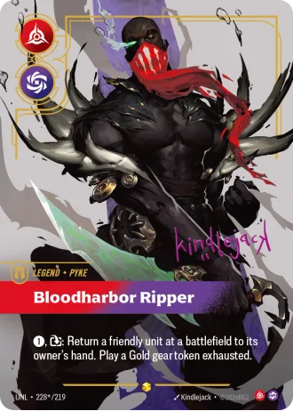 Pyke, Bloodharbor Ripper #228*/219 — Unleashed