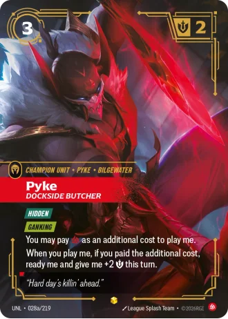 Pyke, Dockside Butcher #028a/219 — Unleashed